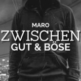 Maro Zwischen Gut und Boese EP